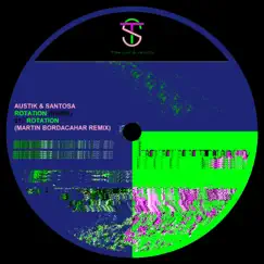 Rotation (feat. Santosa) [Martin Bordacahar Remix] - Single by Austik album reviews, ratings, credits