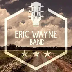 Burnin Gas - Single by Eric Wayne Band album reviews, ratings, credits