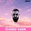 Clouded Vision - Single album lyrics, reviews, download