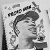 Proto Man - Single album lyrics, reviews, download