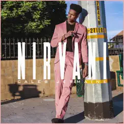 Nirvani - Single by Caleb Jermaine album reviews, ratings, credits