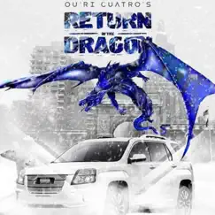 Return of the Dragon by Ou'ri Cuatro's album reviews, ratings, credits