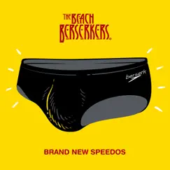 Brand New Speedos Song Lyrics