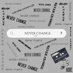 Never Change Song Lyrics