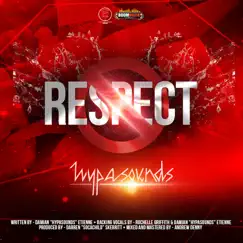 No Respect - Single by Hypasounds album reviews, ratings, credits
