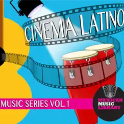 Cinema Latino Vol. 1 (Soundtrack) by Antonio Garcia Isaac album reviews, ratings, credits