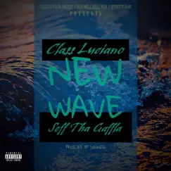 New Wave (feat. Seff Tha Gaffla) - Single by Class Luciano album reviews, ratings, credits