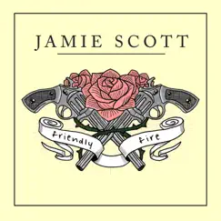 Friendly Fire - Single by Jamie Scott album reviews, ratings, credits
