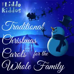 Traditional Christmas Carols for the Whole Family by The Liddo Kiddos album reviews, ratings, credits