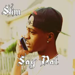 Say Dat - Single by $limintuition album reviews, ratings, credits
