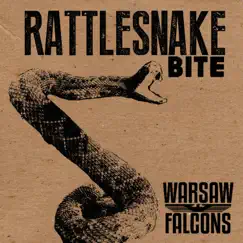 Rattlesnake Bite - Single by Warsaw Falcons album reviews, ratings, credits