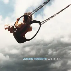 Wild Life by Justin Roberts album reviews, ratings, credits