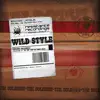 Wild Style - Single album lyrics, reviews, download