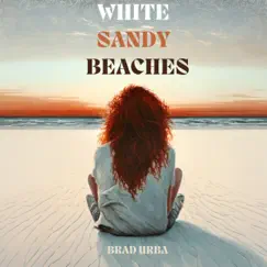 White Sandy Beaches Song Lyrics