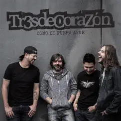 Como Si Fuera Ayer by Tr3sdeCoraZón album reviews, ratings, credits
