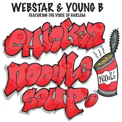 Chicken Noodle Soup (feat. AG aka the Voice of Harlem) Song Lyrics