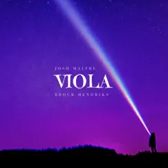 Viola (feat. Brock Hendriks) - Single by Josh Maitre album reviews, ratings, credits