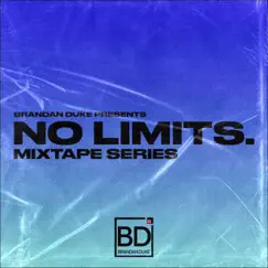 NO LIMITS. Episode Two (2023 Soca Teaser) by Brandan Duke album reviews, ratings, credits