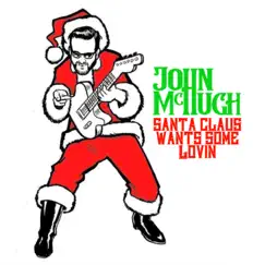 Santa Claus Wants Some Lovin' Song Lyrics