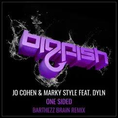 One Sided (Feat. DYLN) - Single by Jo Cohen, Marky Style & DYLN album reviews, ratings, credits