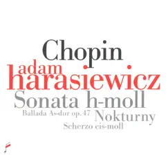 Chopin: Piano Works by Adam Harasiewicz album reviews, ratings, credits
