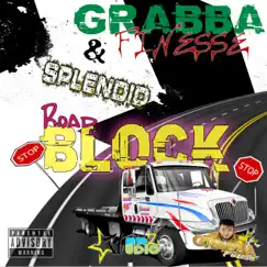Road Block (feat. Splendid) - Single by Grabba Finesse album reviews, ratings, credits