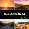 Sun on the Road - Single album lyrics, reviews, download