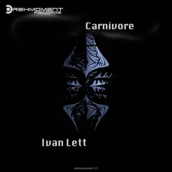 Carnivore - Single by Ivan Lett album reviews, ratings, credits