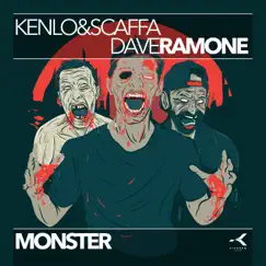 Monster (Extened) - Single by Kenlo & Scaffa & Dave Ramone album reviews, ratings, credits