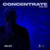 Concentrate - EP album lyrics, reviews, download