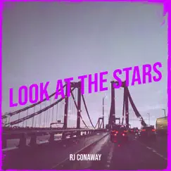 Look at the Stars - Single by RJ Conaway album reviews, ratings, credits