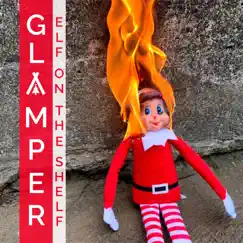 Elf on the Shelf - Single by Glamper album reviews, ratings, credits