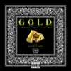 Gold (Fumamos el Doble) - Single album lyrics, reviews, download