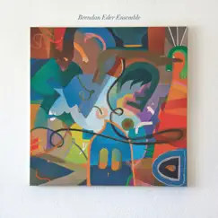 Brendan Eder Ensemble by Brendan Eder Ensemble album reviews, ratings, credits