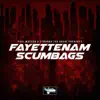 Fayettenam Scumbags (feat. Stranga the Great) - Single album lyrics, reviews, download