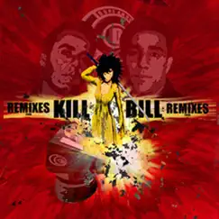 Kill Bill (DJ Swan-e Remix) Song Lyrics