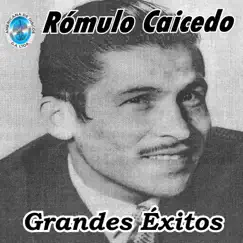 Grandes Éxitos by Romulo Caicedo album reviews, ratings, credits
