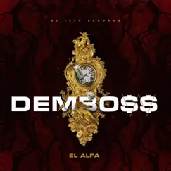 Dembo$$ by El Alfa album reviews, ratings, credits