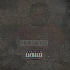 Prada Me - Single by Quadoe album reviews, ratings, credits