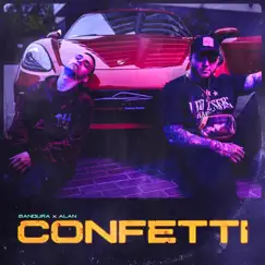 Confetti - Single by Bandura & Alan album reviews, ratings, credits