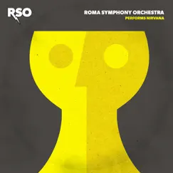 RSO Performs Nirvana by Roma Symphony Orchestra album reviews, ratings, credits