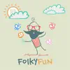 Folky Fun album lyrics, reviews, download