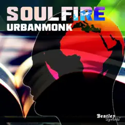 Soulfire - EP by UrbanMonk album reviews, ratings, credits