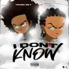 I Don't Know (feat. Keyz'o) - Single album lyrics, reviews, download