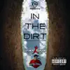 In the Dirt (feat. Rocky Cimina) - Single album lyrics, reviews, download