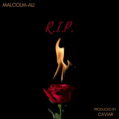 R.I.P - Single by Caviar & Malcolm-Ali album reviews, ratings, credits