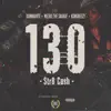 130 (Str8 Cash) [feat. Metro the Savage & Kongreezy] - Single album lyrics, reviews, download