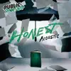 Honest (Acoustic) - Single album lyrics, reviews, download