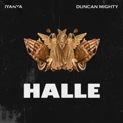 Halle (feat. Duncan Mighty) Song Lyrics
