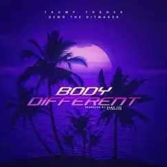 Body Different (feat. Remo the Hitmaker) - Single by Trump Turner album reviews, ratings, credits